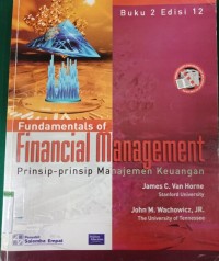 FUNDAMENTALS OF FINANCIAL MANAGEMENT PRINSIP-PRINSIP MANAJEMEN KEUANGAN