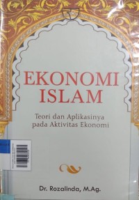 Ekonomi Islam Teori dan Aplikasinya pada Aktivitas Ekonomi
