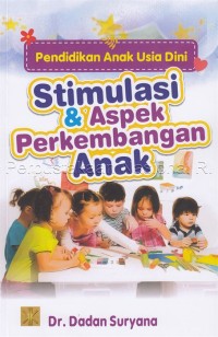 Image of Pendidikan anak usia dini : stimulasi dan aspek perkembangan anak