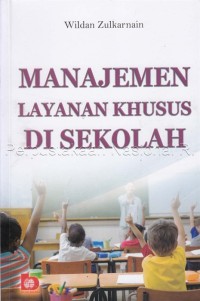Manajemen layanan khusus di sekolah