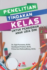 Penelitian tindakan kelas untuk pendidikan anak usia dini