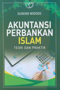 Image of Akuntansi perbankan Islam : teori dan praktik