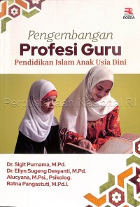 Image of Pengembangan profesi guru : pendidikan Islam anak usia dini