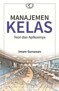 Manajemen Kelas; Teori dan Aplikasinya