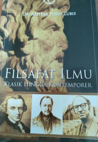Image of Filsafat Ilmu Klasik Hingga Kontemporer