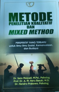 Metode Penelitian Kualitatif dan Mixedd Method