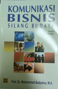 Komunikasi BIsnis Silang Budaya