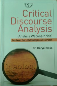 Critical Discourse Analysis (Analisa Wacana Kritis)