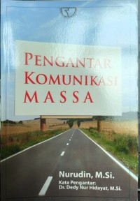 Image of Pengantar Komunikasi Massa