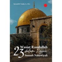 Image of 23 Wasiat Rasulullah dalam Kajian Sunnah Nabawiyah
