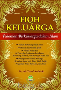 Fiqh Keluarga; Pedoman Berkeluarga dalam Islam