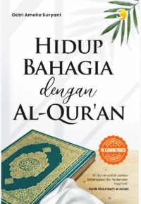 Image of Hidup Bahagia Dengan Al-Quran