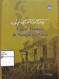 Image of Historisitas cagar budaya di Sumatera Barat