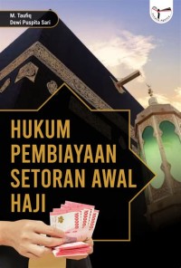 Image of Hukum Pembiayaan Setoran Awal haji