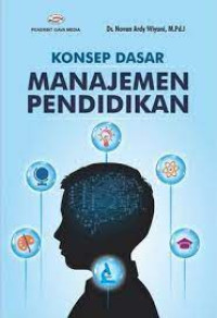 KONSEP DASAR MANAJEMEN  PENDIDIKAN