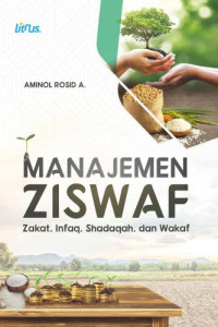 Manajemen ziswaf: Zakat, infaq, shadaqah, dan wakaf