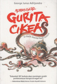 Membongkar gurita cikeas
