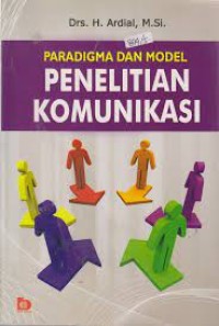 Image of Paradigma dan model penelitian komunikasi