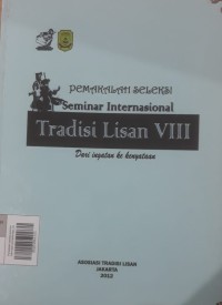 Image of Pemakalah seleksi seminar internasional tradisi lisan viii