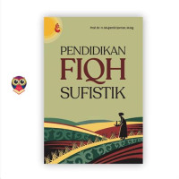 Pendidikan fiqh sufistik