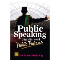 Image of Public Speaking Gaya dan Teknik Pidato Dakwah
