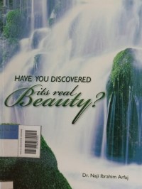 Have you discovered its real beauty