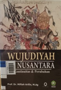 Wujudiyah di Nusantara : Kontinuitas & Perubahan