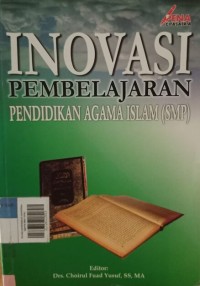 Image of Inovasi pembelajaran pendidikan agama islam (smp)