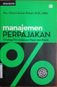 Image of Manajemen Perpajakan :Strategi Perencanaan Pajak dan Bisnis