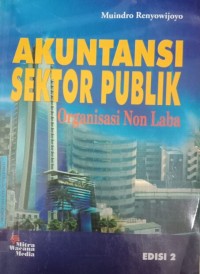 Akuntansi sektor publik organisasi non laba EDISI 2