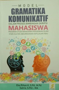 Model Gramatika Komunikatif dalam Proses Bimbingan Skripsi  Mahasiswa