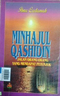 Minhajul qashidin : jalan orang-orang yang mendapat petunjuk