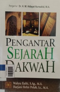 Pengantar Sejarah Dakwah